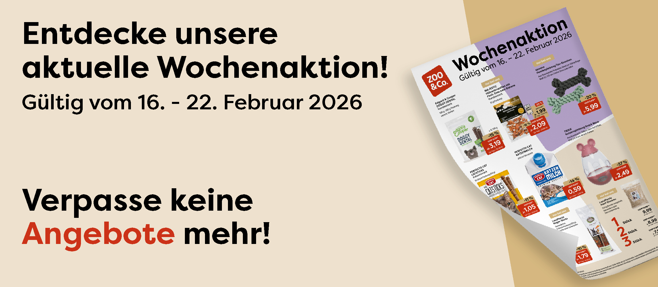 Entdecke unsere aktuelle Wochenaktion vom 16. - 22.02.2026!